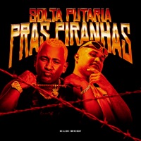 Solta Putaria Pras Piranhas (feat. MK no Beat) - Single - Mc Jl Bxd