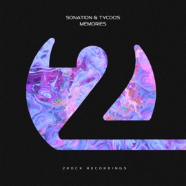 Memories (Extended Mix) Sonation & Tycoos