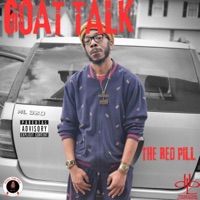GOAT TALK - Single - The Red Pill