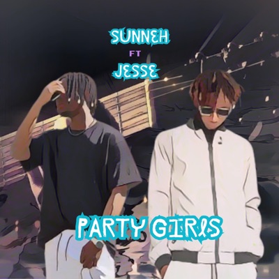 Party Girls (feat. Jesse) - Single