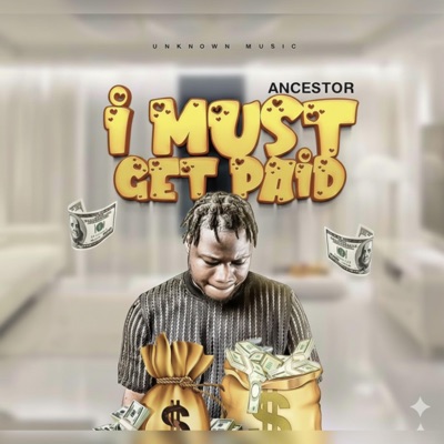 I Most Get paid - Single