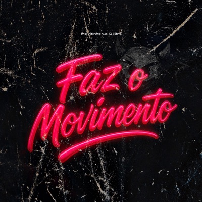 Faz o Movimento - Single