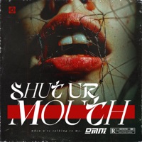 Shut Ur Mouth - Single - Omni