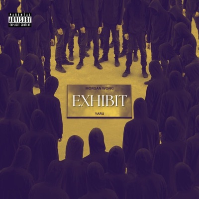 EXHIBIT (feat. Yaru) - Single