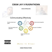Make It Clear (feat. Rugratkenn) - Single - CBGM Jay