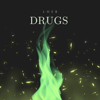 Drugs (feat. LOEB) - Single