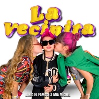 La Vecinita - Single - Junic El Famoso & Mia Michel
