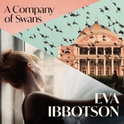 A Company of Swans (Abridged) - Eva Ibbotson