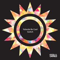Switch - Single - Yolanda Be Cool