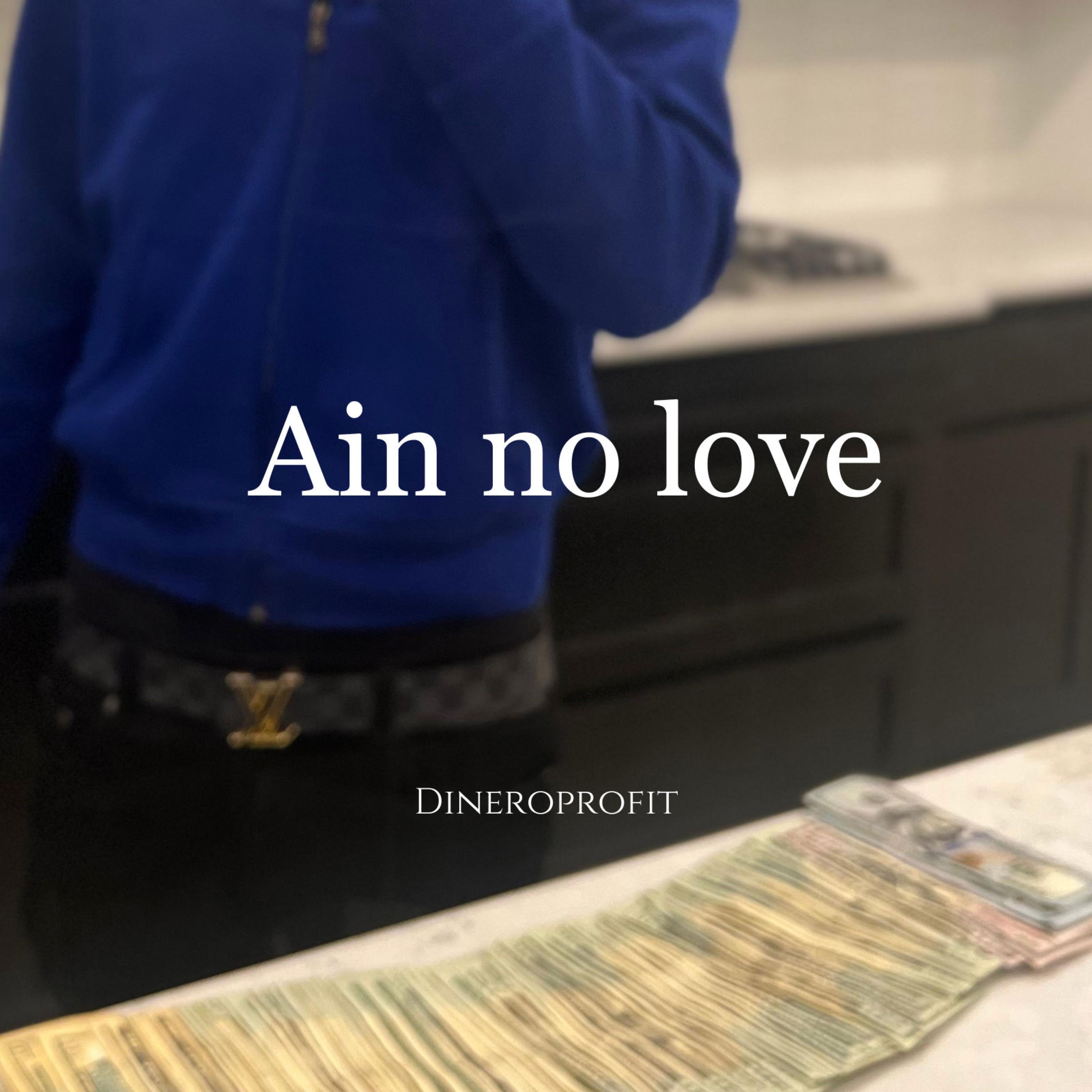 Ain no love - Single