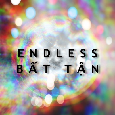 Endless (Bất Tận) - Single
