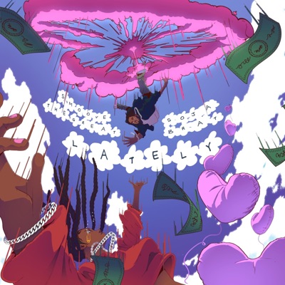 Lately (feat. Sojabrat) - Single