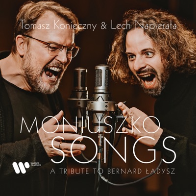 Moniuszko: Songs - A Tribute to Bernard Ładysz