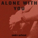 Alone With You - Single