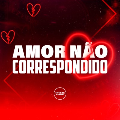 Amor Não Correspondido - Single