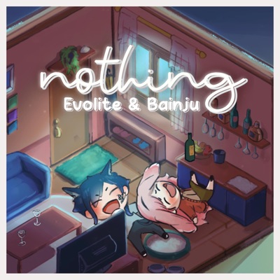 Nothing (feat. Evolite) - Single