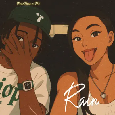 Ascolta 'Rain - Single' di FourNine & p3