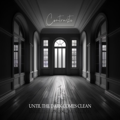 Until The Dark Comes Clean - EP