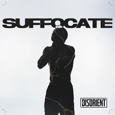 Suffocate - Single