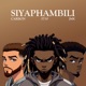 SIYAPHAMBILI feat Carbon RØS3JMK Single
