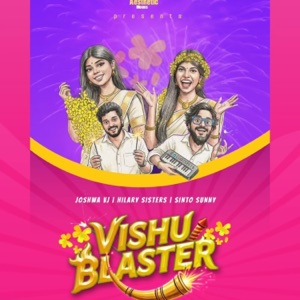 VISHU BLASTER (feat. Himna Hilari, Sinto Sunny & Hinitha Hilary) - Single