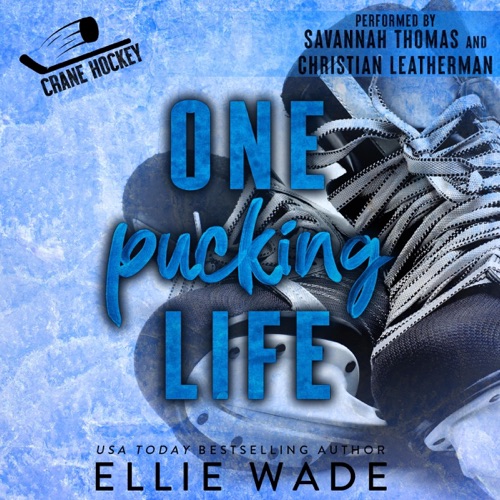 One Pucking Life: A Single Dad/Nanny, Hockey Romance (Crane Hockey, Book 6) (Unabridged) cover