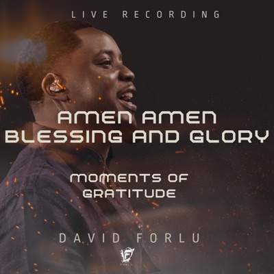 Amen Amen Blessing And Glory - Single