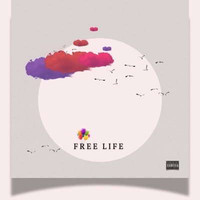Free Life (feat. El Akili) - Single