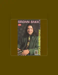 Ouça Srdjan Bakic, assista a videoclipes, leia a biografia, veja as datas das turnês e mais!