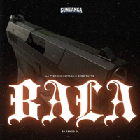 Bala - Single - La Pizarra Humana & Bebo Tattoo