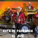 Esta De Parranda El Jefe - Single