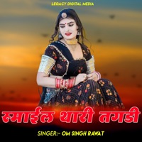 Smile Thari Tagadi - Single - Om Singh Rawat