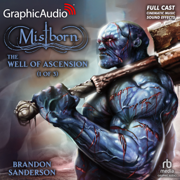 The Well of Ascension (1 of 3) [Dramatized Adaptation] : Mistborn 2 (Mistborn)