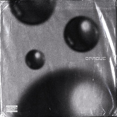 Opaque (feat. Diemasua, Joe$ya & Lil Mollywater) - Single