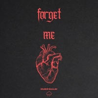 Forget Me - Single - Ömer Balık