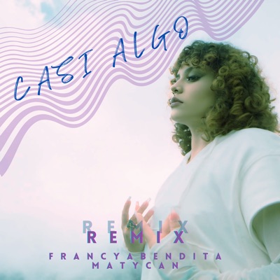 Casi Algo (Remix) - Single