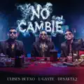 No Cambié