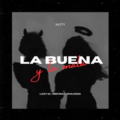La Buena y La Mala (feat. Devilcrossofficial) - Single