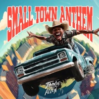 Small Town Anthem - Single - Jimmie Allen