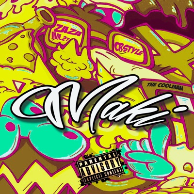 Maki (feat. ZAZA MM.21 & The Coolman Beatz) - Single