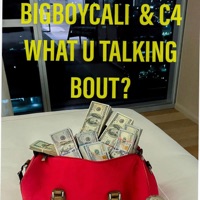 What You Talking Bout? (feat. Yc4) - Single - Big Boy Cali