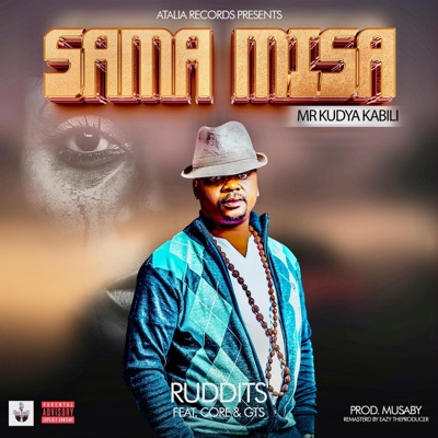 Sama misa (mr kudya kubili) (feat. Core & GTS) - Single
