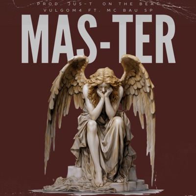 Mas-Ter (feat. Mc Bau Sp) - Single