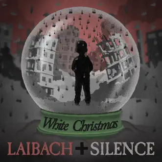 White Christmas by Laibach & Silence song reviws