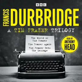 A Tim Frazer Trilogy (Abridged)