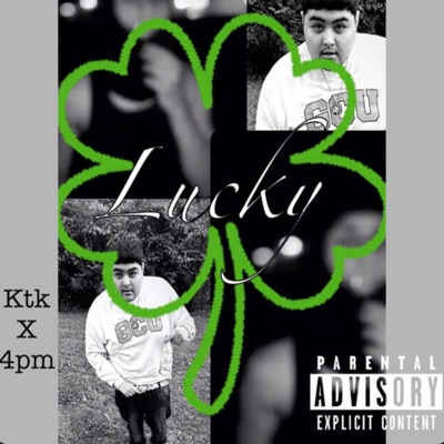 Lucky (feat. Ktkflaco) - Single