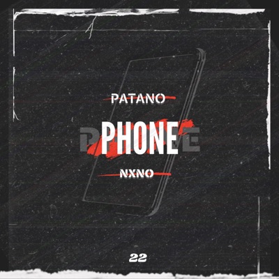 Phone (feat. Patano) - Single
