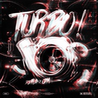 TURBO! (Slowed + Super Slowed) - Single - JXM & DJ FLG