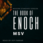 The Book of Enoch MSV: Modern Standard Version (Unabridged)