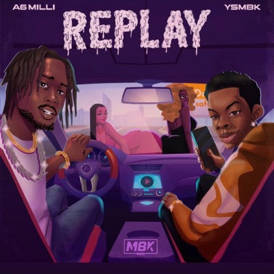 Replay (feat. YS MBK) - Single